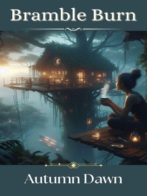 Title details for Bramble Burn by Autumn Dawn  - Available